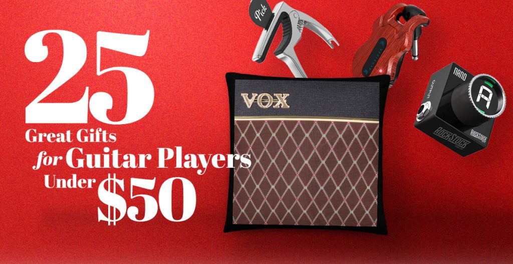 25 Great Gifts For Guitar Players Under  1